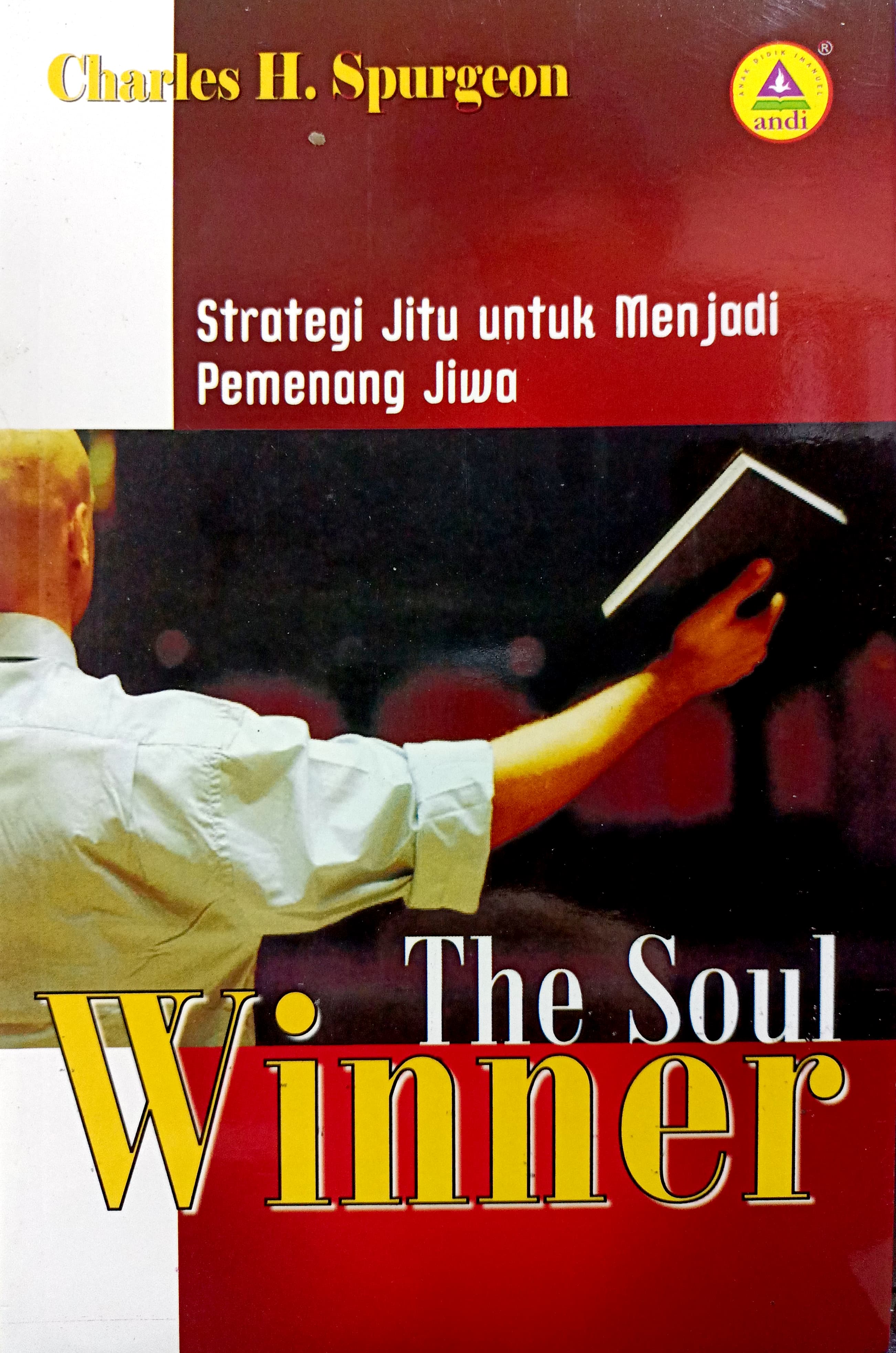 The Soul Winner--Strategi Jitu untuk Menjadi Pemenang Jiwa (Indonesia)